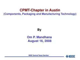 CPMT-Chapter in Austin (Components, Packaging and Manufacturing Technology)