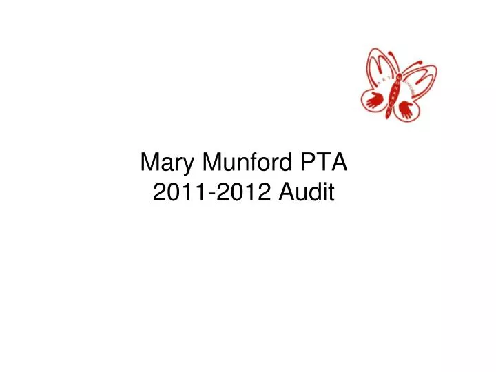mary munford pta 2011 2012 audit