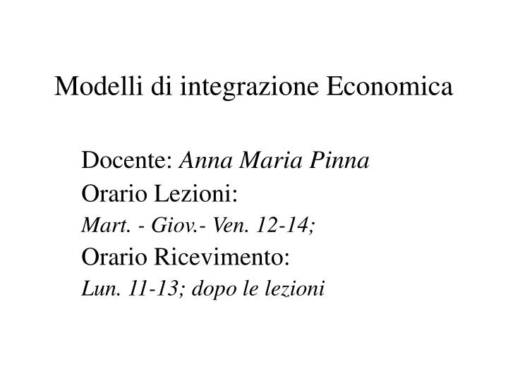 modelli di integrazione economica