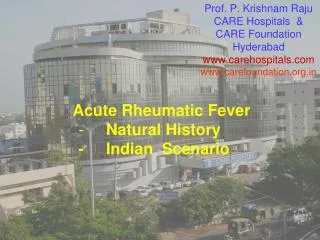Prof. P. Krishnam Raju CARE Hospitals &amp; CARE Foundation Hyderabad carehospitals