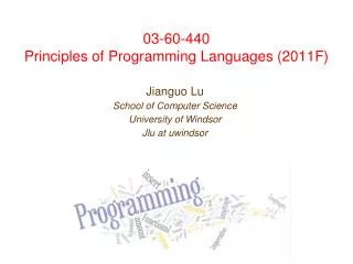 03-60-440 Principles of Programming Languages (2011F)