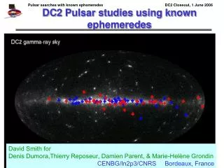 DC2 Pulsar studies using known ephemeredes
