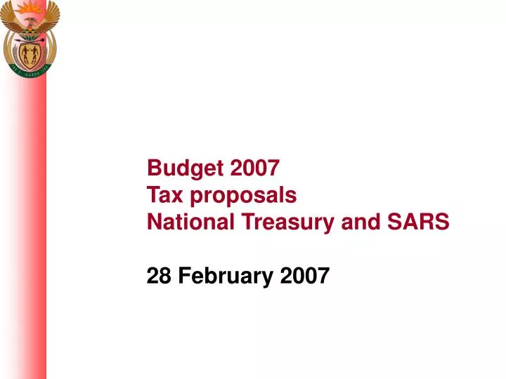 budget 2007 tax proposals national treasury and sars 28 february 2007