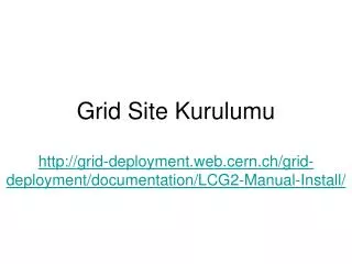 grid site kurulumu