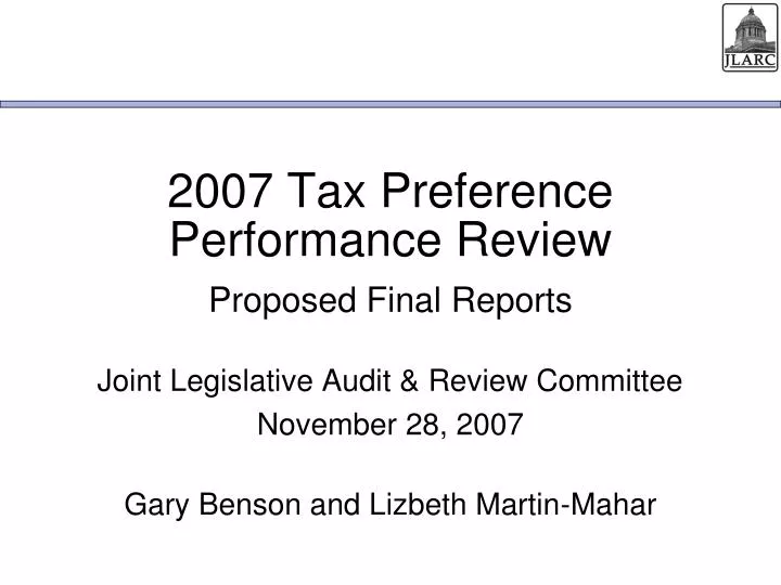 2007 tax preference performance review proposed final reports