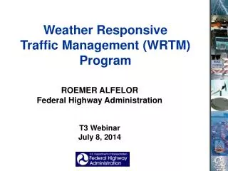 Weather Responsive Traffic Management (WRTM) Program