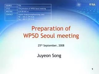 Preparation of WP5D Seoul meeting 25 th September, 2008
