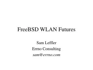 FreeBSD WLAN Futures