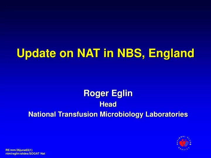 update on nat in nbs england