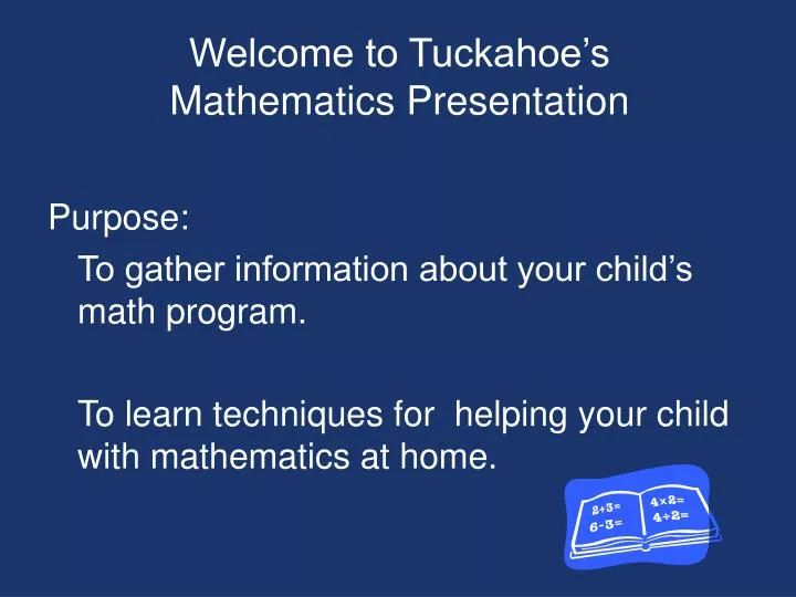 welcome to tuckahoe s mathematics presentation