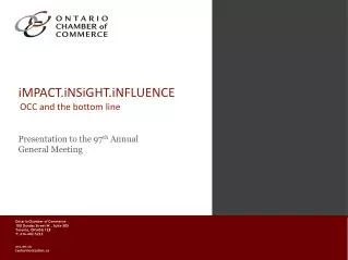iMPACT.iNSiGHT.iNFLUENCE OCC and the bottom line