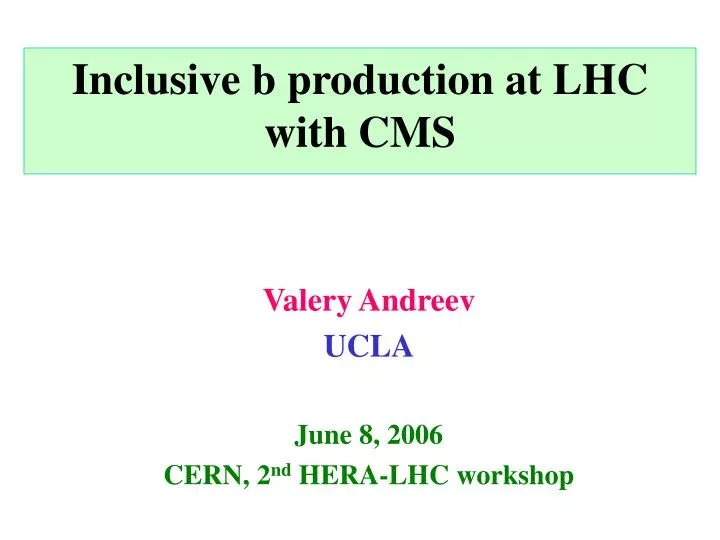 inclusive b production at lhc with cms