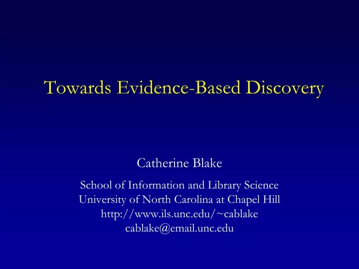 towards evidence based discovery