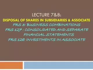 Disposal of Shares in Subsidiaries