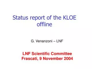 Status report of the KLOE offline