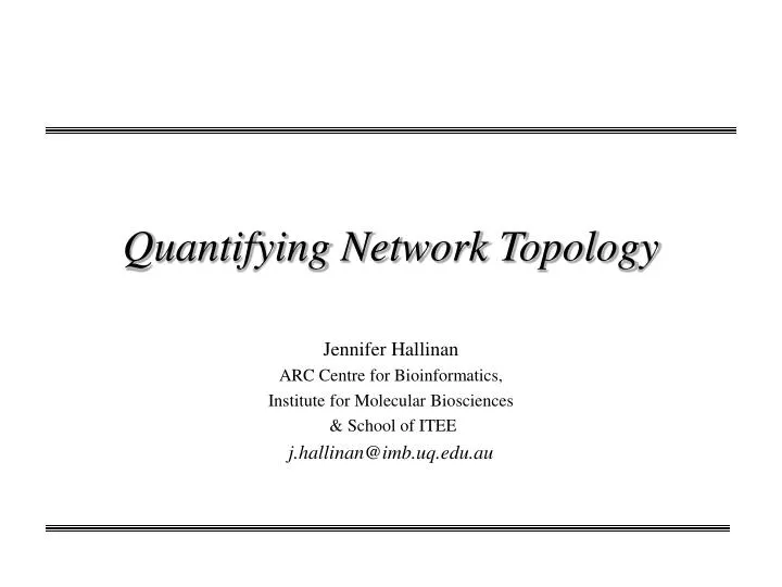 quantifying network topology