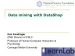 Data mining with DataShop - slide 1