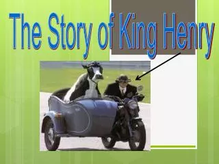 The Story of King Henry