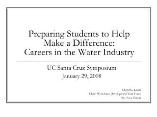 Preparing Students to Help Make a Difference: Careers in the Water Industry