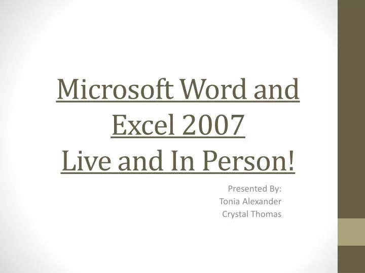 microsoft word and excel 2007 live and in person