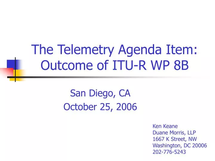 the telemetry agenda item outcome of itu r wp 8b