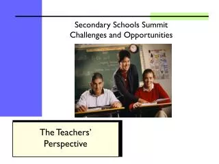 Secondary Schools Summit Challenges and Opportunities