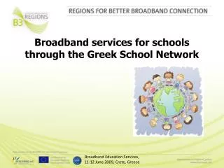Broadband services for schools through the Greek School Network
