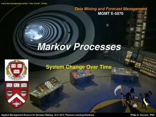 Markov Processes System Change Over Time
