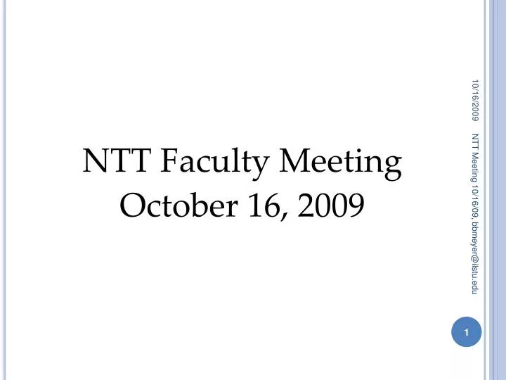 ntt faculty meeting october 16 2009