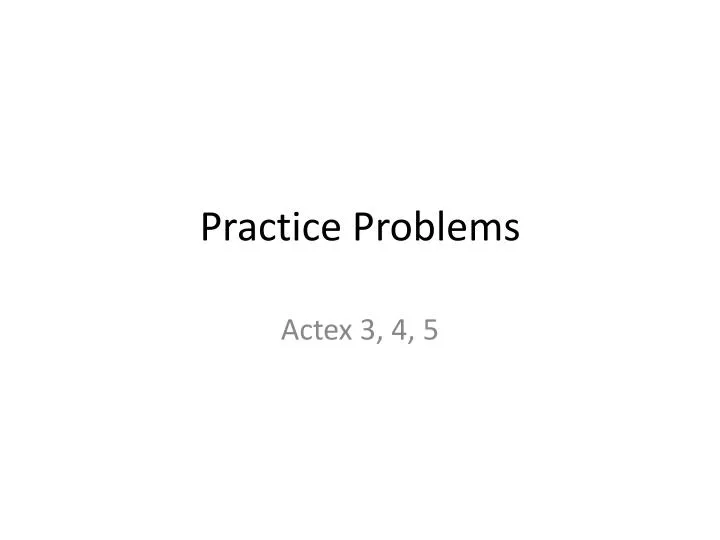 practice problems
