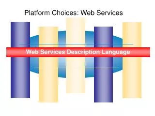 Platform Choices: Web Services