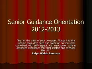 Senior Guidance Orientation 2012-2013