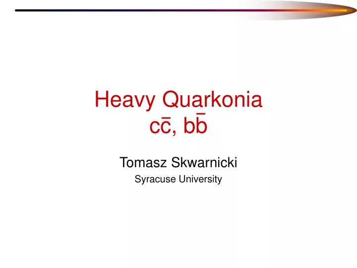 heavy quarkonia cc bb