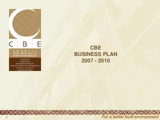 CBE BUSINESS PLAN 2007 - 2010