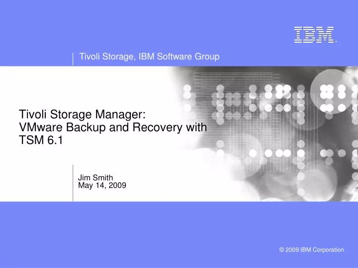 tivoli storage manager vmware backup and recovery with tsm 6 1