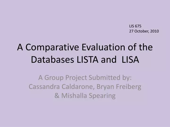 a comparative evaluation of the databases lista and lisa