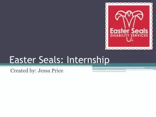 Easter Seals: Internship
