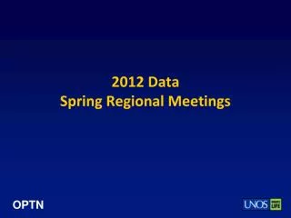 2012 Data Spring Regional Meetings