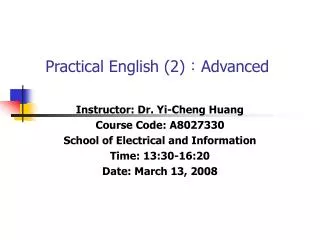 Practical English (2) ? Advanced