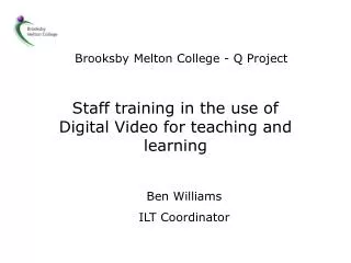 Brooksby Melton College - Q Project