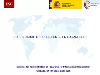 USC - SPANISH RESOURCE CENTER IN LOS ANGELES