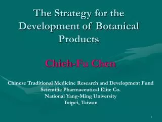 The Strategy for the Development of Botanical Products