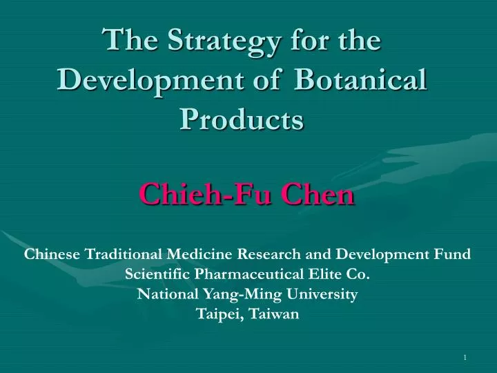 the strategy for the development of botanical products
