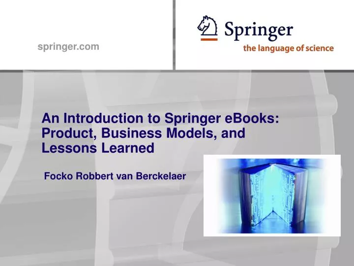 an introduction to springer ebooks product business models and lessons learned