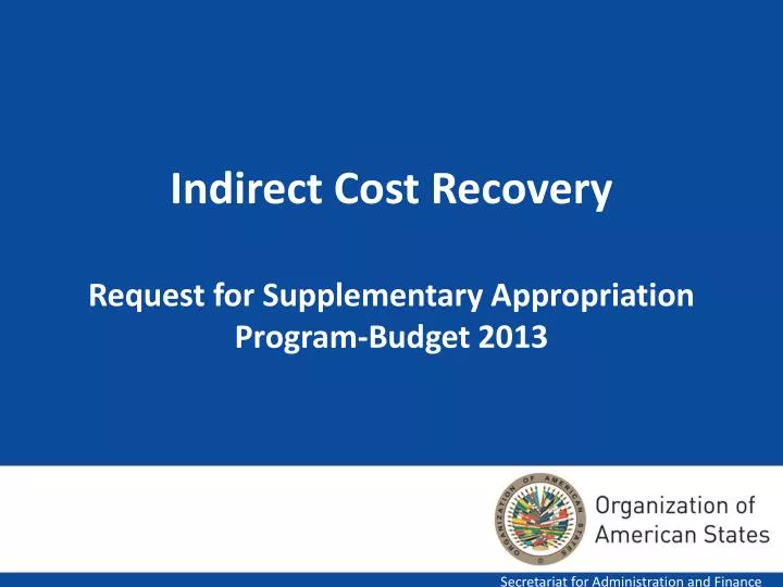 indirect cost recovery request for supplementary appropriation program budget 2013