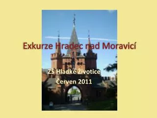 exkurze hradec nad moravic