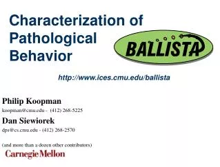 Characterization of Pathological Behavior ices.cmu/ballista