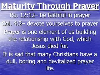Maturity Through Prayer