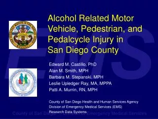Alcohol Related Motor Vehicle, Pedestrian, and Pedalcycle Injury in San Diego County