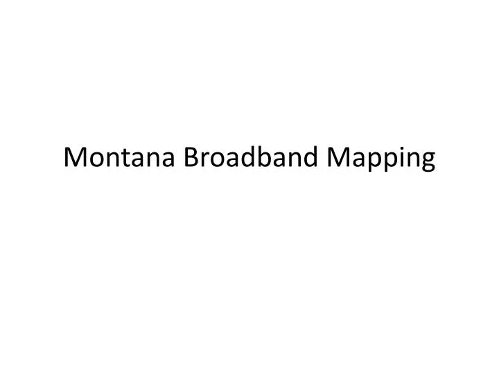 montana broadband mapping
